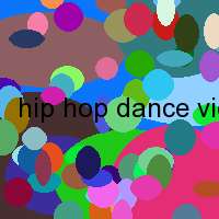 hip hop dance videos